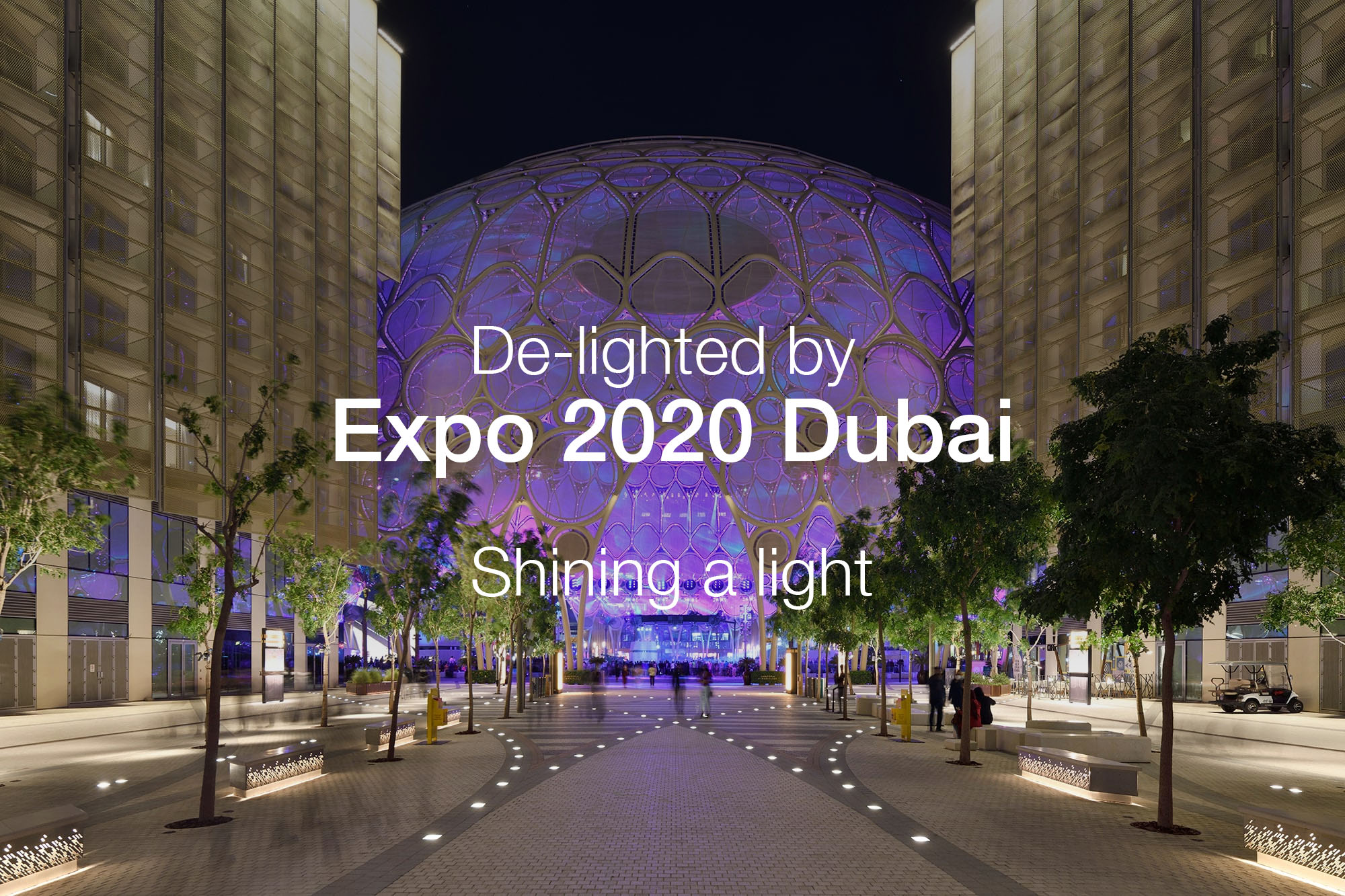 Discover how we're lighting up Expo 2020 Dubai with unparalleled